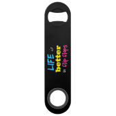 Het leven in teenslippers flesopening is beter - r speed flessenopener (Voorkant)