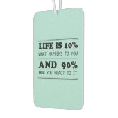 Het leven is 10% wat er met u gebeurt Motivatie Ci Luchtverfrisser (Links)