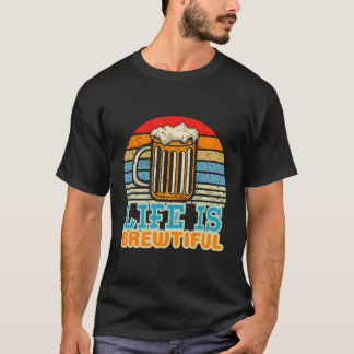 Het leven is adembenemend brouwer en biermeester t-shirt