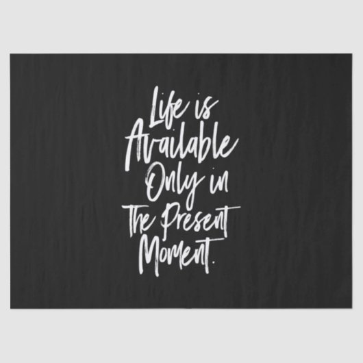 het leven is alleen beschikbaar op het moment van  tissuepapier (Voorkant)