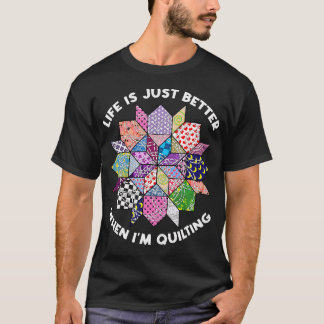 Het Leven Is Alleen Maar Beter Als IK Quilt Naaien T-shirt