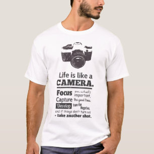 Het leven is als een camera citaat zwart en wit t-shirt
