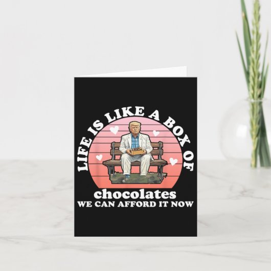 Het leven is als een doos chocolade, we kunnen het kaart (Voorkant)