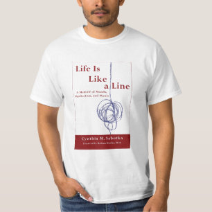 Het leven is als een lijn T-shirt