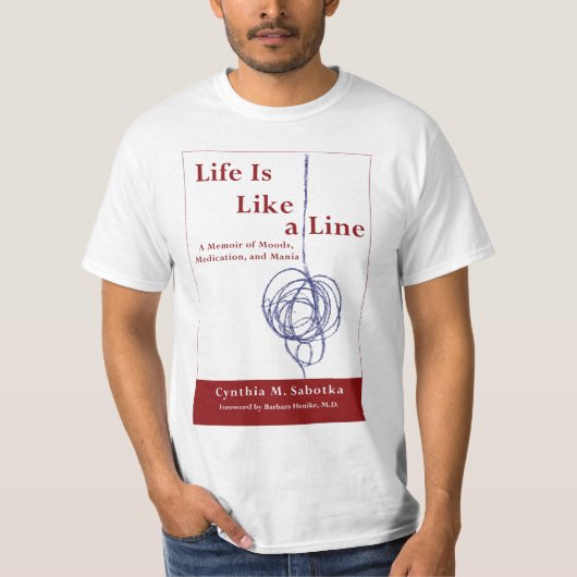 Het leven is als een lijn T-shirt (Voorkant)