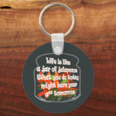 Het leven is als een pot van Jalapenos.. Sleutelha Sleutelhanger (Voorkant)