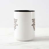 Het leven is als een rol toiletpapier... tweekleurige koffiemok (Center)