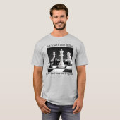 "Het leven is als een schaakspel" T-shirt (Voorkant volledig)