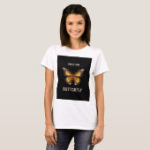 Het leven is als een vlinder t-shirt (Voorkant volledig)