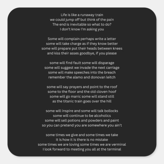 Het leven is als een wegrijdende trein vierkante sticker (Voorkant)