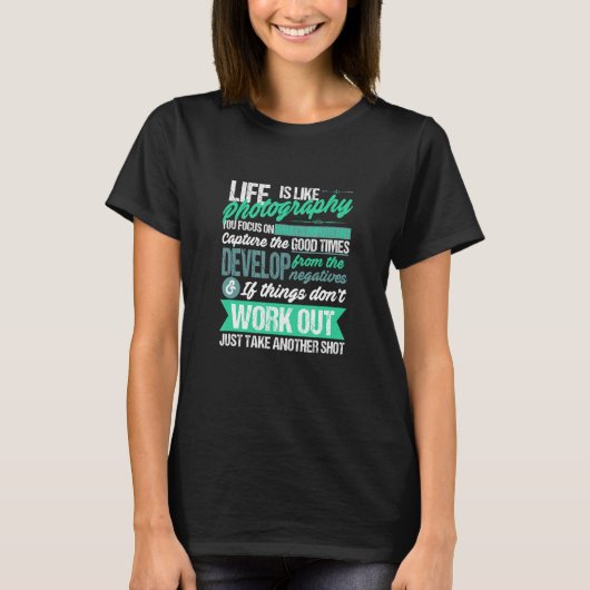 Het leven is als fotografie T - shirts Fotograaf Q (Voorkant)