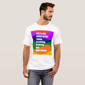 Het leven is als golven van kleuren t-shirt (Voorkant volledig)