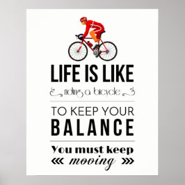 HET LEVEN IS ALS HET RICHTEN VAN EEN BICYCLE POSTER