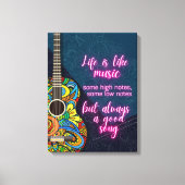 Het leven is als muziek, altijd een goed lied canvas afdruk (Voorkant)