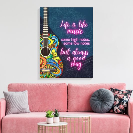 Het leven is als muziek, altijd een goed lied canvas afdruk (Insitu (Woonkamer))