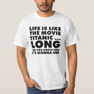 Het leven is als titanic t-shirt