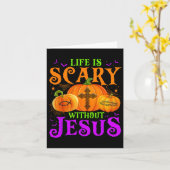 Het leven is beangstigend zonder Jezus Herfst Hall Kaart (Gele Bloem)