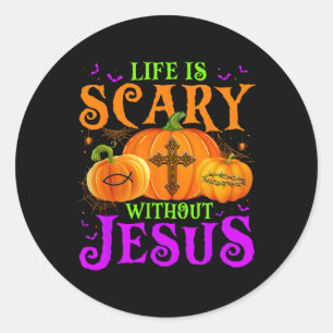 Het leven is beangstigend zonder Jezus Herfst Hall Ronde Sticker