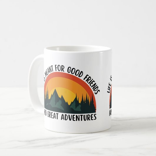 Het leven is bedoeld voor goede vrienden en geweld koffiemok (Voorkant links)