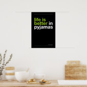 HET LEVEN IS BEETER IN PYJAMA – Slaapkamer Muur Ku Poster (Keuken)