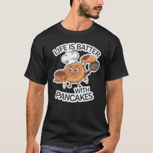 Het leven is beklad met pannenkoeken t-shirt