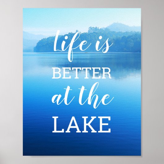 "Het leven is beter aan het meer" natuurfoto Poster (Voorkant)