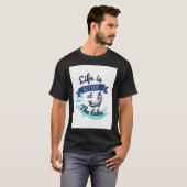 Het leven is beter aan het meer t-shirt (Voorkant volledig)