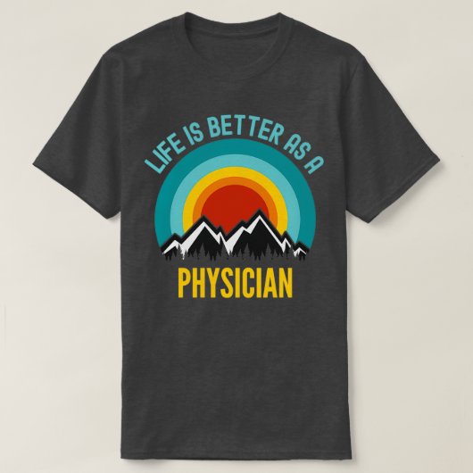 Het leven is beter als arts 1 t-shirt (Design voorkant)