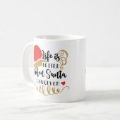 Het leven is beter als de Kerstman met Kerstmis te Koffiemok (Voorkant links)