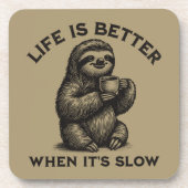Het leven is beter als het langzaam rustig rustig bier onderzetter (Voorkant)