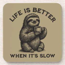 Het leven is beter als het langzaam rustig rustig  bier onderzetter