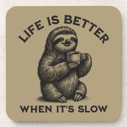 Het leven is beter als het langzaam rustig rustig  bier onderzetter (Voorkant)