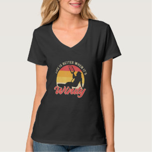 Het leven is beter als het waait. Kitesurfen en Ki T-shirt