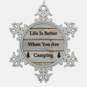 Het leven is beter als je aan het kamperen bent tin sneeuwvlok ornament