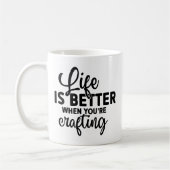 Het leven is beter als je aan het knutselen bent koffiemok (Links)