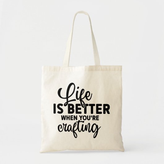 Het leven is beter als je aan het knutselen bent tote bag (Voorkant)