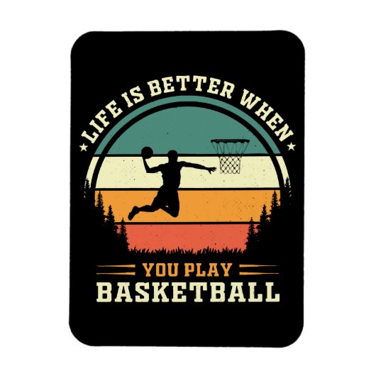 het leven is beter als je basketbal speelt magneet (Verticaal)