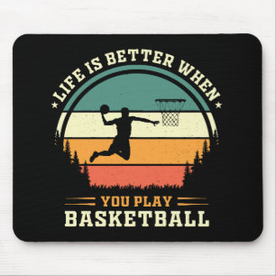 het leven is beter als je basketbal speelt muismat
