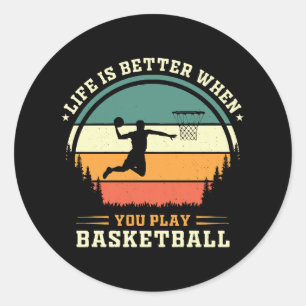 het leven is beter als je basketbal speelt ronde sticker