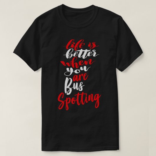 Het leven is beter als je bus spotten t-shirt (Design voorkant)