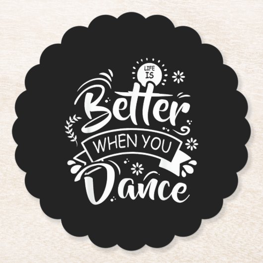 Het leven is beter als je danst Grappige danser da Kartonnen Onderzetters (Voorkant)