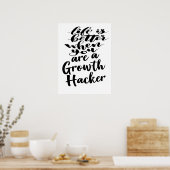 Het leven is beter als je een groeihakker bent poster (Keuken)