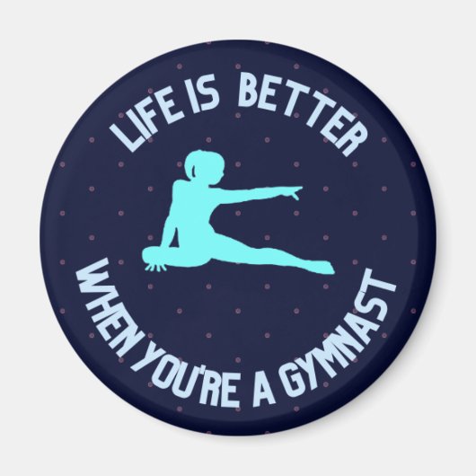 Het leven is beter als je een gymnast bent magneet (Voorkant)