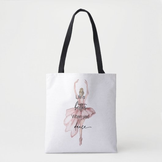Het leven is beter als je een roze ballerina danst tote bag (Voorkant)