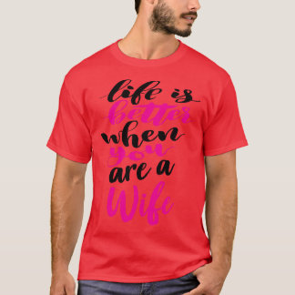Het leven is beter als je een vrouw bent 5 t-shirt