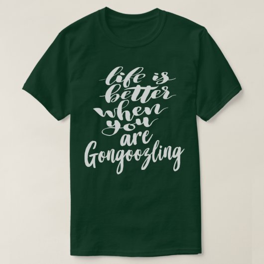 Het leven is beter als je gaat gozling 3 t-shirt (Design voorkant)