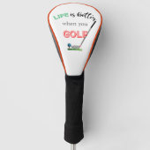 Het leven is beter als je golf, Cool Golf Club Golfheadcover (Voorkant)