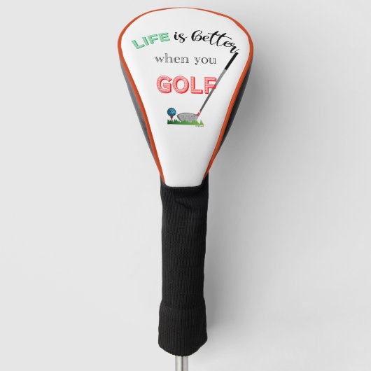 Het leven is beter als je golf, Cool Golf Club Golfheadcover (Voorkant)