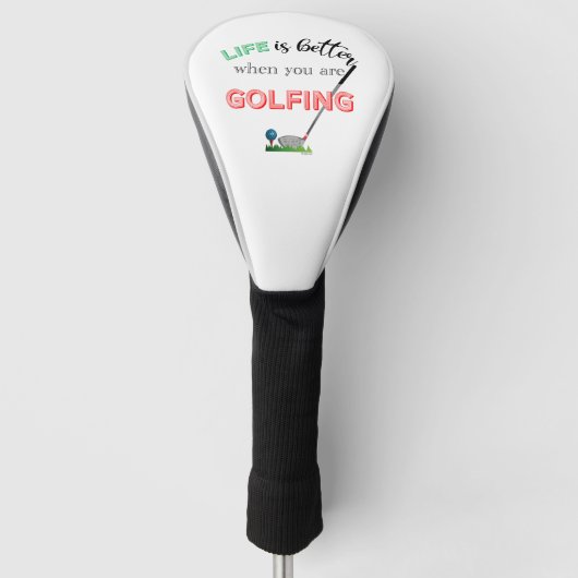 Het leven is beter als je Golfing bent, Golf Quote Golfheadcover (Voorkant)