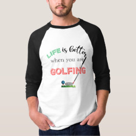 Het leven is beter als je GOLFING Cool gebruikt T-shirt